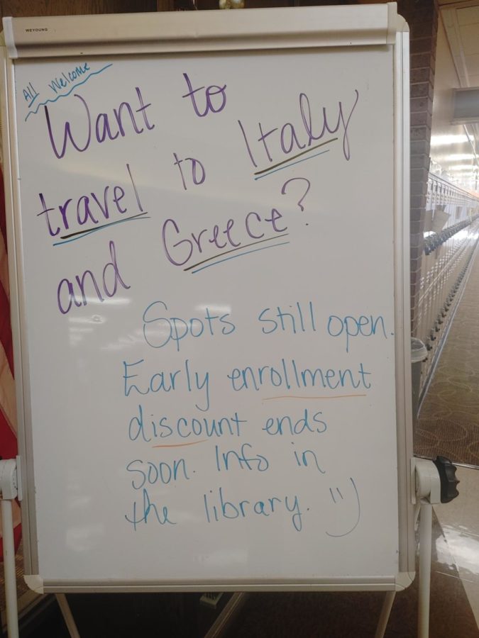 Librarian Casey Penner put a white board outside of the library with information about the 2024 Europe trip. 
The next Europe trip is June 3, 2024 through June 12, 2024 to Italy and Greece.